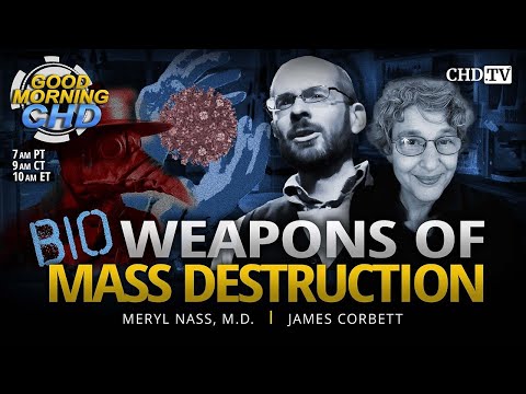 Bioweapons of Mass Destruction With James Corbett