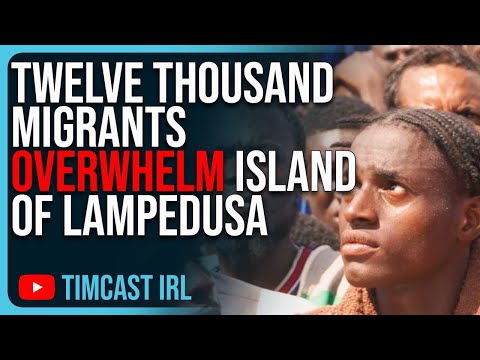 TWELVE THOUSAND Migrants Overwhelm Island Of Lampedusa, Outnumber Residents 2 To 1
