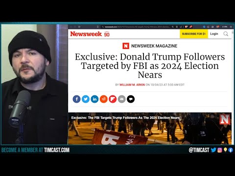 FBI Declares Trump Supporters Extremists, ADMITS It Has Been Targeting Political Rivals To Newsweek