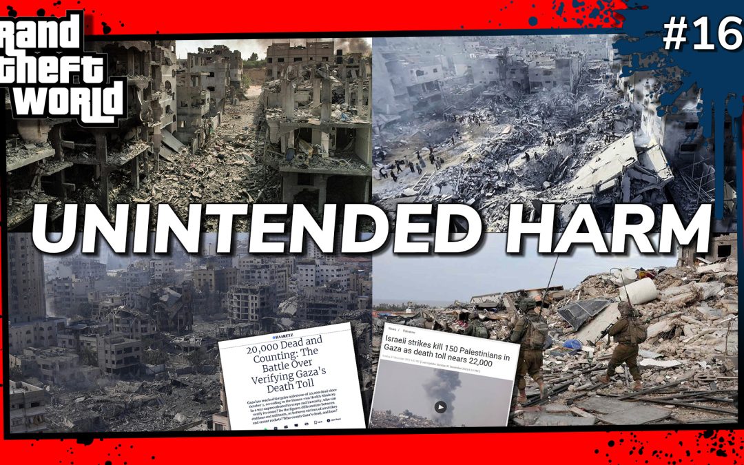 Grand Theft World Podcast 164 | Unintended Harm