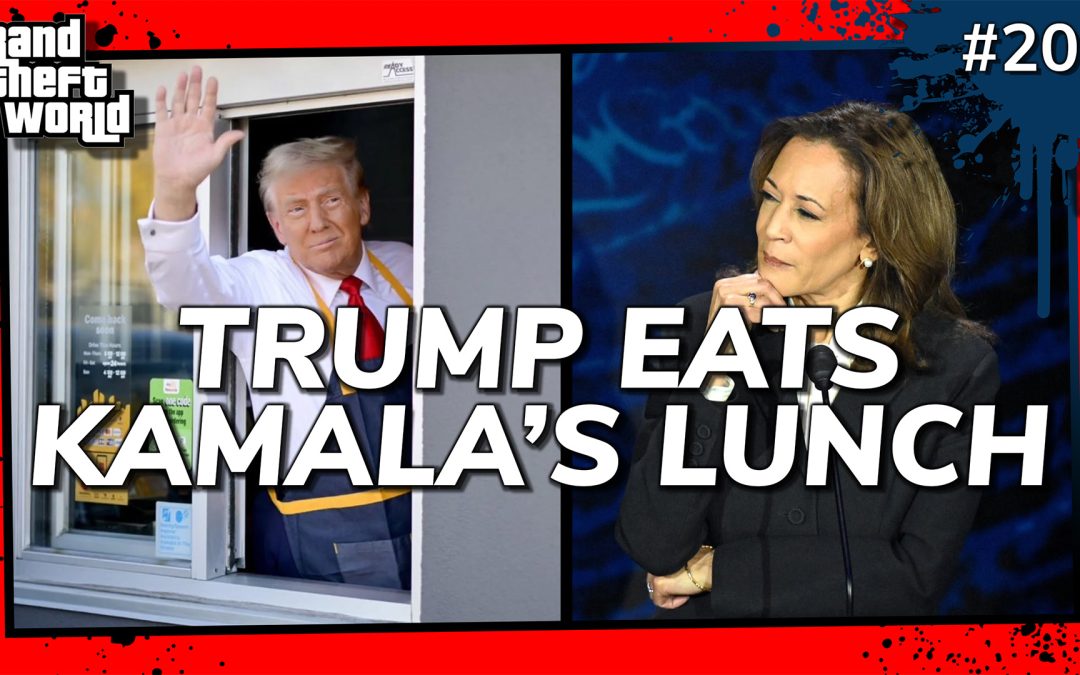 Grand Theft World Podcast 206 | TRUMP EATS KAMALA’S LUNCH