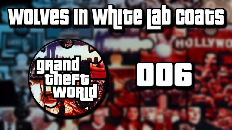 https://gtw.codinglab.ch/2020/12/14/grand-theft-world-podcast-006-wolves-in-white-lab-coats/