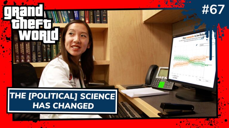 GTW Podcast 067 | The [Political] Science Has Changed