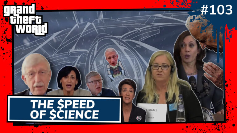 Grand Theft World Podcast 103 | The $peed of $cience