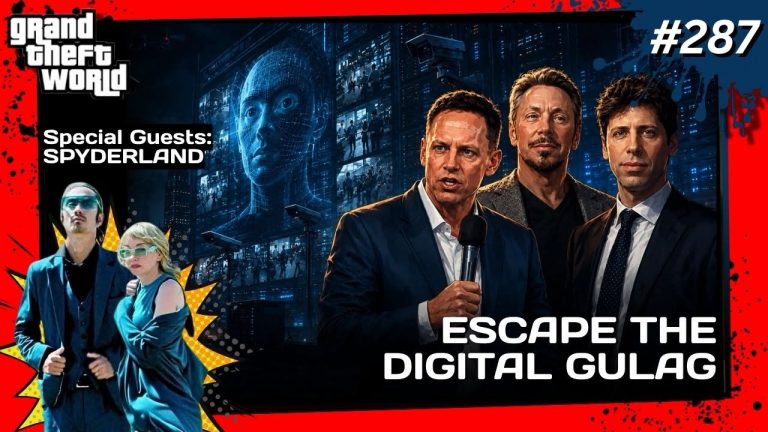 Grand Theft World Podcast 287 | Escape the Digital Gulag with Guests Spyderland