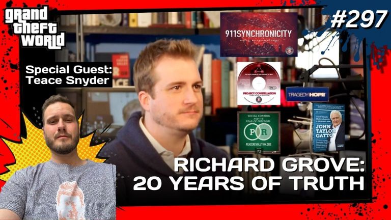 Grand Theft World Podcast 297 | Richard Grove: 20 Years of Truth with guest Teace Snyder