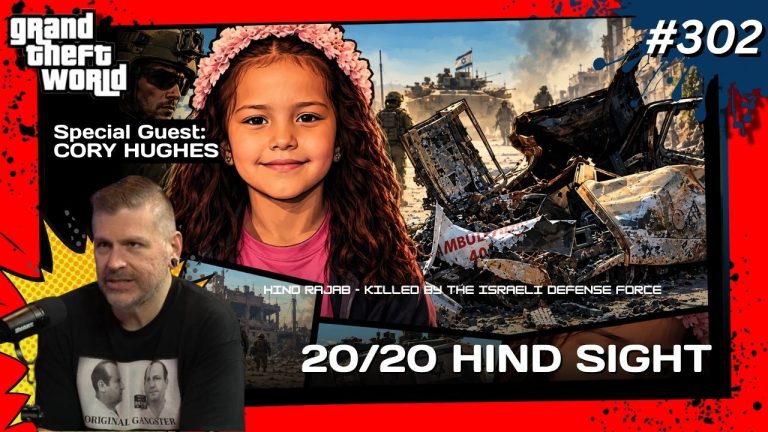 Grand Theft World Podcast 302 | 20/20 Hind Sight with guest Cory Hughes