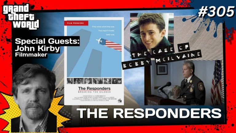 Grand Theft World Podcast 305 | The Responders with guests John Kirby